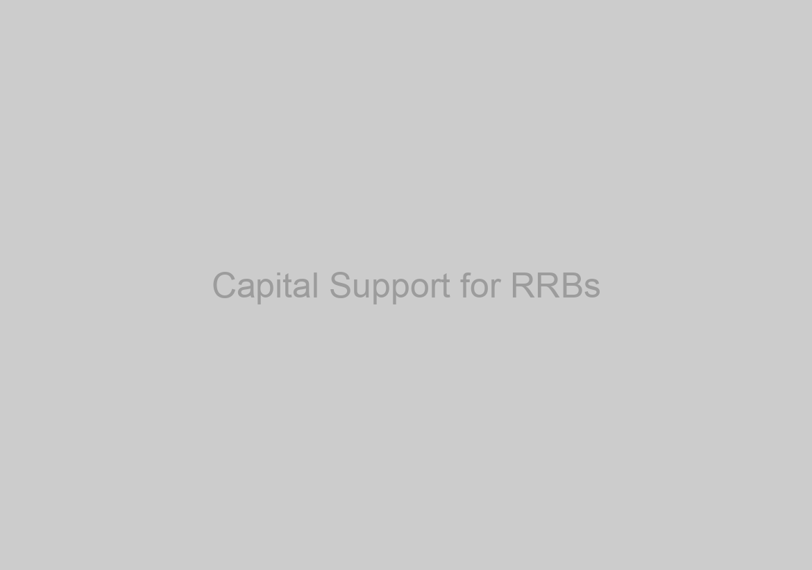 Capital Support for RRBs